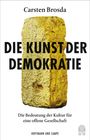 Carsten Brosda: Die Kunst der Demokratie, Buch