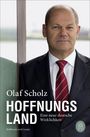 Olaf Scholz: Hoffnungsland, Buch