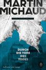 Martin Michaud: Durch die Tore des Todes, Buch