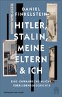 Daniel Finkelstein: Hitler, Stalin, meine Eltern und ich, Buch