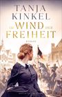 Tanja Kinkel: Im Wind der Freiheit, Buch