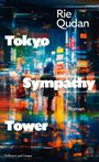 Rie Qudan: Tokyo Sympathy Tower, Buch