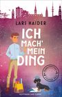 Lars Haider: Ich mach' mein Ding, Buch