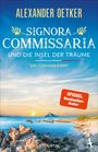 Alexander Oetker: Signora Commissaria und die Insel der Träume, Buch