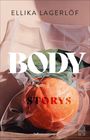 Der Text auf der Abbildung lautet: "Ellika Lagerlöf, BODY, STORYS". Eine Orange liegt in einer klaren Plastikfolie.