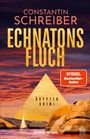 "Constantin Schreiber, Echnatons Fluch, Ägyptenkrimi. SPIEGEL Bestseller-Autor" vor einem Sonnenuntergang mit Pyramide.