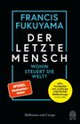 Text: "Francis Fukuyama Der letzte Mensch Wohin steuert die Welt?"; "Spiegel Bestseller-Autor"; Zitat vom New Yorker.

Buchcover in Blau und Weiß, gelbes Zitatfeld.