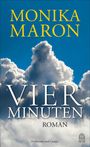 Monika Maron: Vier Minuten, Buch