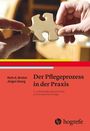 Ruth A. Brobst: Der Pflegeprozess in der Praxis, Buch