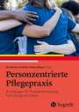 : Personzentrierte Pflegepraxis, Buch
