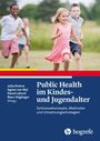 : Public Health im Kindes- und Jugendalter, Buch