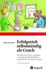 Fabian Grolimund: Erfolgreich selbstständig als Coach, Buch