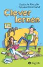 Stefanie Rietzler: Clever lernen, Buch