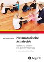 Sally Goddard Blythe: Neuromotorische Schulreife, Buch