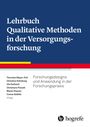 : Lehrbuch Qualitative Methoden in der Versorgungsforschung, Buch