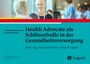 Claudia Winkelmann: Health Advocate als Schlüsselrolle in der Gesundheitsversorgung, Buch