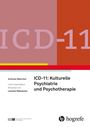 „ICD-11: Kulturelle Psychiatrie und Psychotherapie“, Autoren: Andreas Maercker, Leandra Rebsamen. Unten ein Logo von Hogrefe.