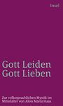 Alois Maria Haas: Gottleiden - Gottlieben, Buch