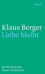 Klaus Berger: Liebe bleibt, Buch