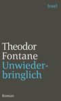 Theodor Fontane: Unwiederbringlich, Buch