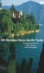 Regina Bucher: Mit Hermann Hesse durchs Tessin, Buch