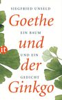 Siegfried Unseld: Goethe und der Ginkgo, Buch