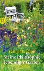 Gabriella Pape: Meine Philosophie lebendiger Gärten, Buch