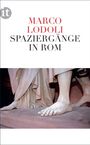 Marco Lodoli: Spaziergänge in Rom, Buch
