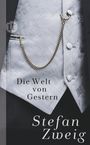 Stefan Zweig: Die Welt von Gestern, Buch