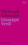 Christoph Schwandt: Giuseppe Verdi, Buch