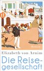 Elizabeth von Arnim: Die Reisegesellschaft, Buch