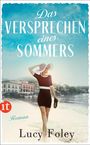 Lucy Foley: Das Versprechen eines Sommers, Buch