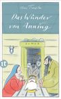 Hans Traxler: Das Wunder von Anning, Buch
