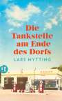 Lars Mytting: Die Tankstelle am Ende des Dorfs, Buch