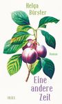 Helga Bürster: Eine andere Zeit, Buch