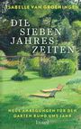 Isabelle van Groeningen: Die sieben Jahreszeiten, Buch