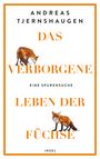 Andreas Tjernshaugen: Das verborgene Leben der Füchse, Buch