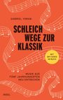 Gabriel Yoran: Schleichwege zur Klassik, Buch