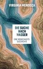 Virginia Mendoza: Die Suche nach Wasser, Buch