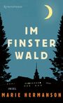 Marie Hermanson: Im Finsterwald, Buch