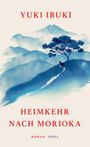 Yuki Ibuki: Heimkehr nach Morioka, Buch