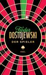 Fjodor M. Dostojewski: Der Spieler, Buch