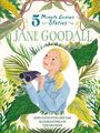 "5 Minute Genius Stories Jane Goodall. Zehn Geschichten über eine außergewöhnliche Tierforscherin." Illustration: Frau mit Fernglas, umgeben von Pflanzen.