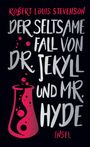 "Robert Louis Stevenson: Der seltsame Fall von Dr. Jekyll und Mr. Hyde" in großen Buchstaben, mit Reagenzglas-Illustration.
