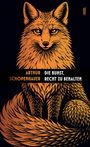 "Arthur Schopenhauer: Die Kunst, Recht zu behalten." Illustration eines orangefarbenen Fuchses auf dunklem Hintergrund.