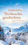 : Zauberhafte Weihnachtsgeschichten zum Vorlesen, Buch