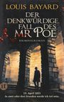 Louis Bayard: Der denkwürdige Fall des Mr Poe, Buch