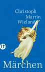 Christoph Martin Wieland: Märchen, Buch