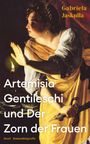 Gabriela Jaskulla: Artemisia Gentileschi und Der Zorn der Frauen, Buch
