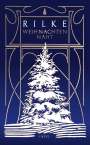 Rainer Maria Rilke: Weihnachten naht, Buch